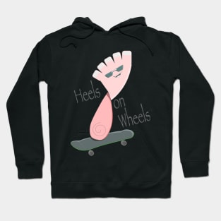 HeelsOnWheels Hoodie